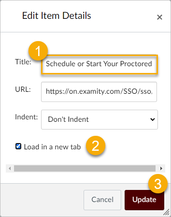 Change Title to Schedule or Start Your Proctored Activities, check the box to load in a new tab, then click Update.